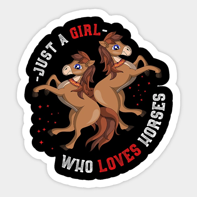 Equestrian Horse Riding Women Just A Girl Who Loves Horses Sticker by tabbythesing960